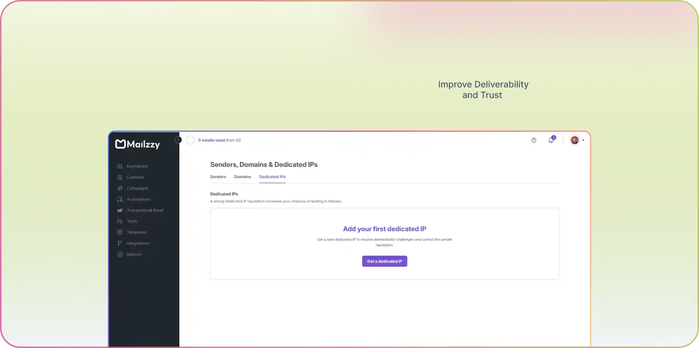 Control your email deliverability with a Dedicated IP