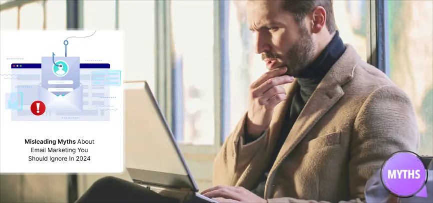 Email Marketing Myths