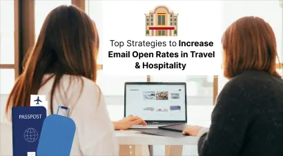 Travel and Hospitality Email Strategy